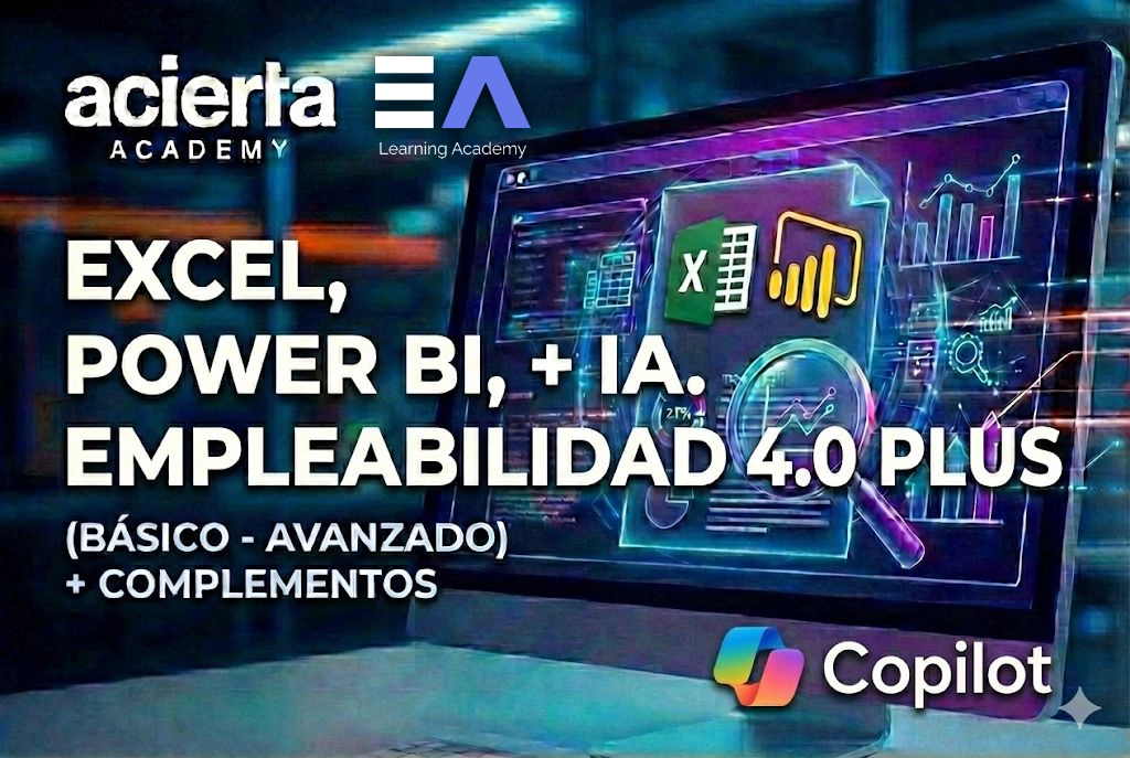 Excel + Power BI + IA + Empleabilidad